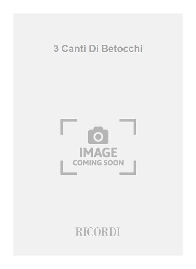 3 Canti Di Betocchi
